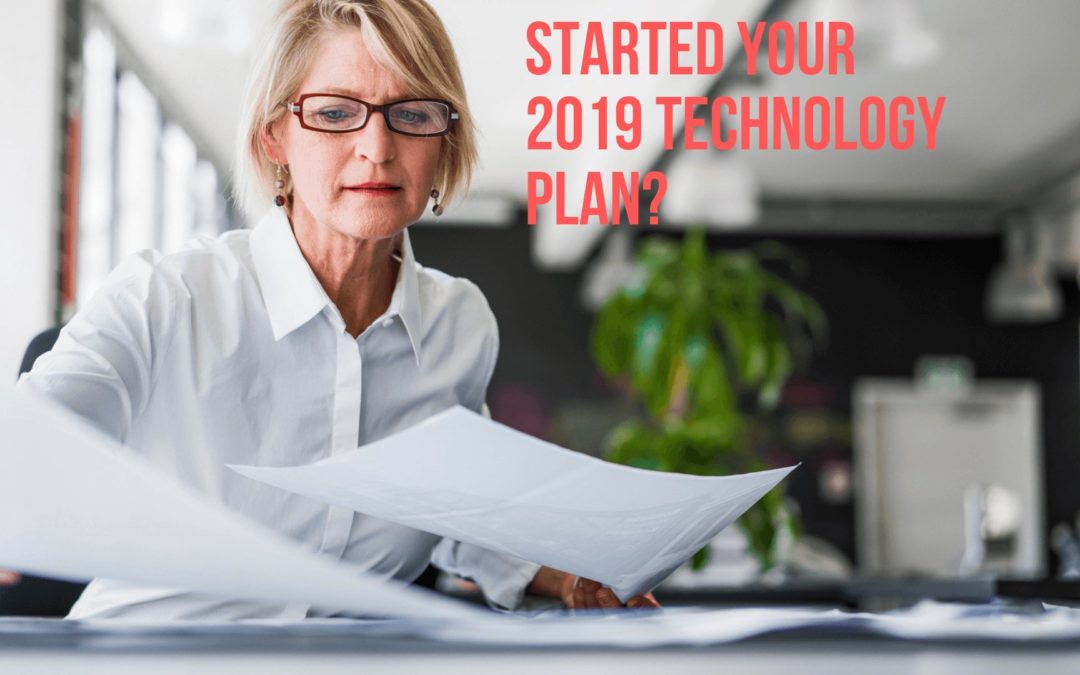 Is Your 2019 Business Technology Plan Completed?